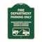 Signmission Fire Department Parking Unauthorized Vehicles Towed Owner Expense Alum, 18" L, 24" H, G-1824-24023 A-DES-G-1824-24023 - alternate 1